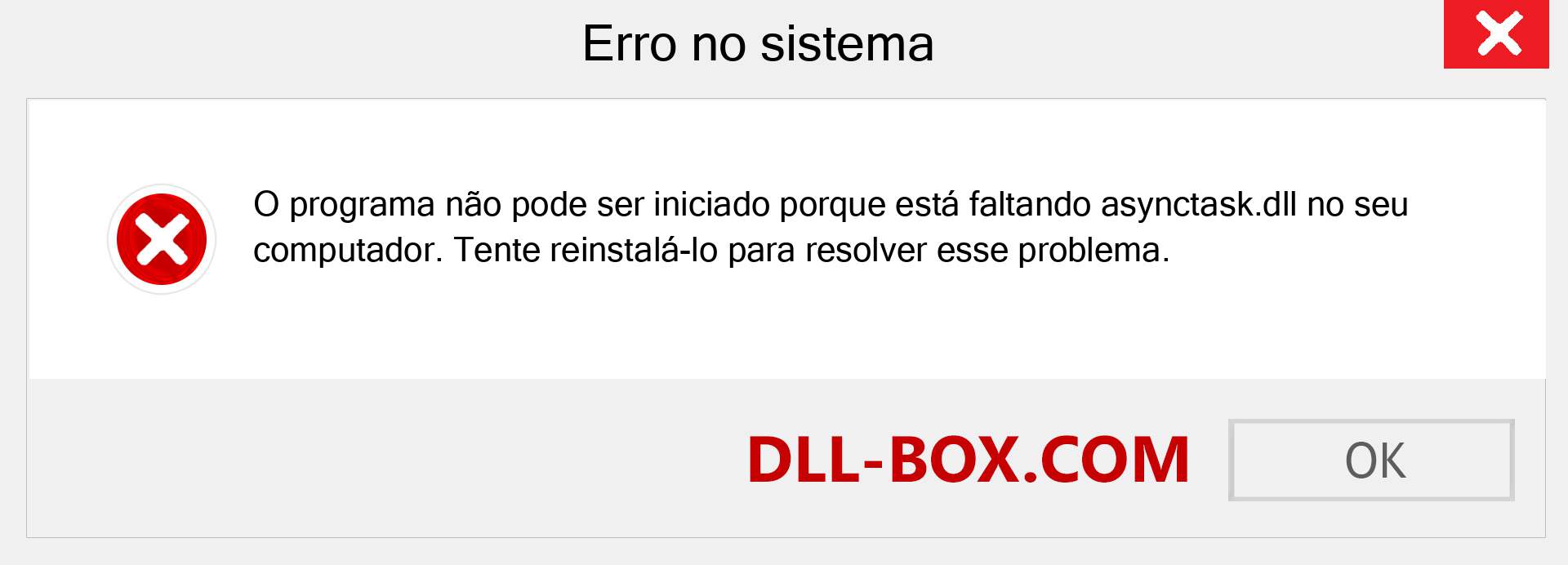 Arquivo asynctask.dll ausente ?. Download para Windows 7, 8, 10 - Correção de erro ausente asynctask dll no Windows, fotos, imagens